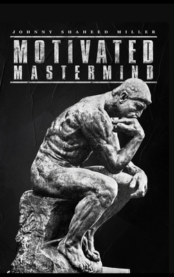 Motivated Mastermind 9694492238 Book Cover