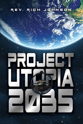 Project Utopia 2035 163764454X Book Cover