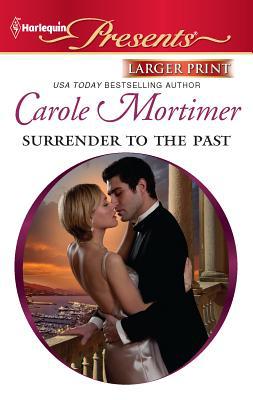Surrender to the Past [Large Print] 037323807X Book Cover
