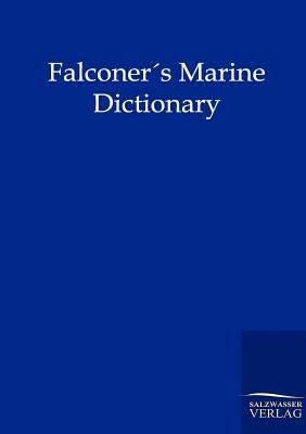 Falconers Marine Dictionary (1780) 3864442761 Book Cover