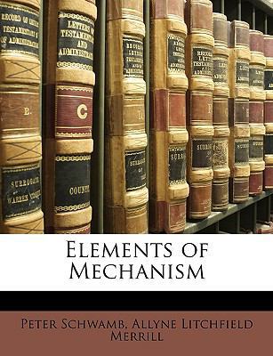Elements of Mechanism 114633320X Book Cover