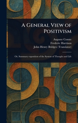 A General View of Positivism 1023371065 Book Cover