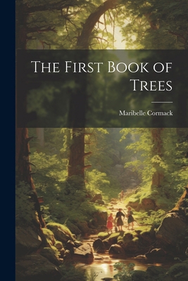 The First Book of Trees 1022893343 Book Cover