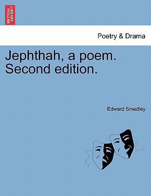 Jephthah, a Poem. Second Edition. 124105567X Book Cover
