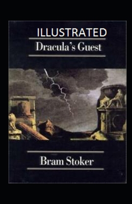 Dracula's Guest Illustrated B08HJ5DDYW Book Cover