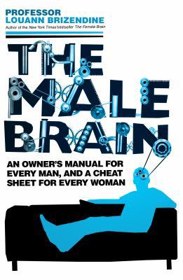 The Male Brain. Louann Brizendine 0593064542 Book Cover