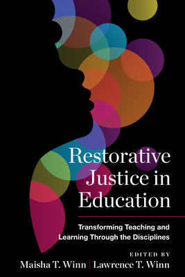 Restorative Justice in Education: Transforming ... 1682536165 Book Cover