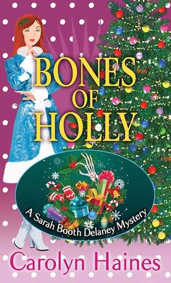 Bones of Holly: A Sarah Booth Delaney Mystery [Large Print] 1638085587 Book Cover