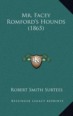 Mr. Facey Romford's Hounds (1865) 1164422049 Book Cover