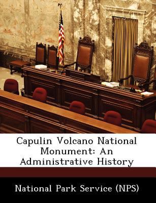 Capulin Volcano National Monument: An Administr... 1249190398 Book Cover