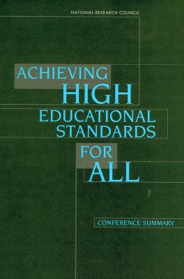 Achieving High Educational Standards for All: C... 0309083036 Book Cover