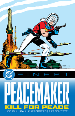 DC Finest: Peacemaker: Kill for Peace 1799500985 Book Cover