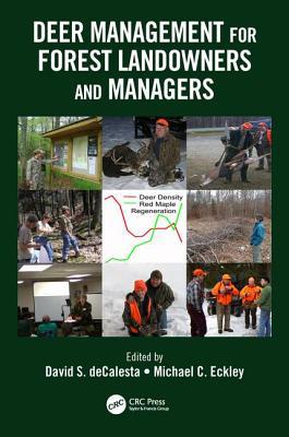 Deer Management for Forest Landowners and Managers 146658016X Book Cover