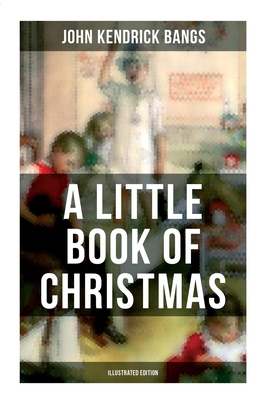 A Little Book of Christmas (Illustrated Edition... 8027281024 Book Cover