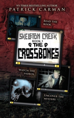 Crossbones: Skeleton Creek #3 1953380093 Book Cover