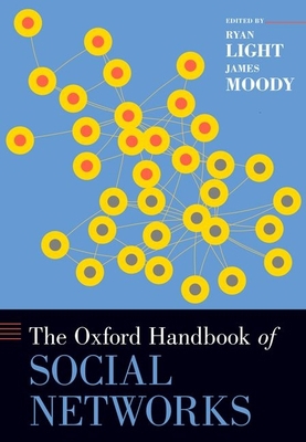 Oxford Handbook of Social Networks 019025176X Book Cover