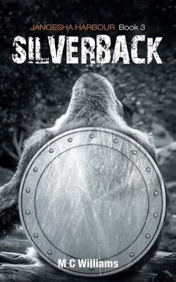 Silverback: Janoesha Harbour Book 3 1982253355 Book Cover