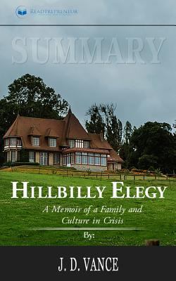 Paperback Summary: Hillbilly Elegy : A Memoir of a Family and Culture in Crisis Book