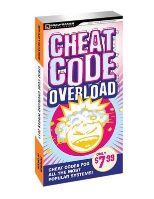 Cheat Code Overload/Winter 2011 Guide 0744012813 Book Cover