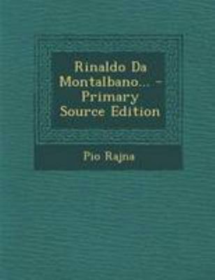 Rinaldo Da Montalbano... [Italian] 1294195433 Book Cover