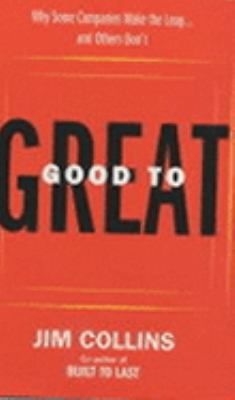 Good To Great: Why Some Companies Make The Leap... 0712676341 Book Cover