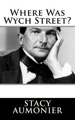 Where Was Wych Street? 1981158146 Book Cover