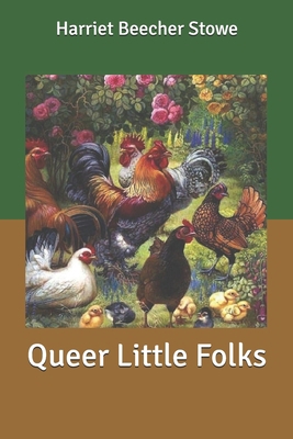 Queer Little Folks B085RQRM69 Book Cover