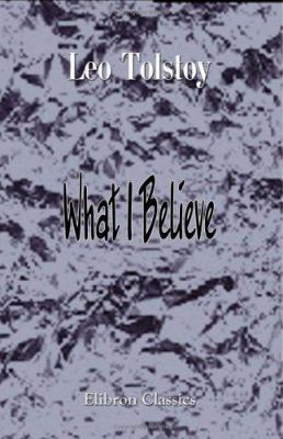 What I Believe 1402185235 Book Cover