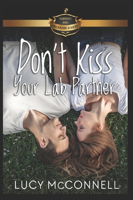 Don't Kiss Your Lab Partner B085KKM44P Book Cover