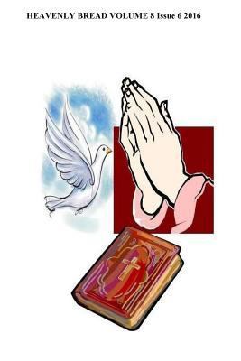 Heavenly Bread 1533537844 Book Cover