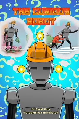 The Curious Robot 167235191X Book Cover