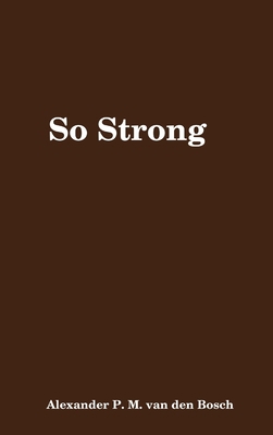 So Strong 024462030X Book Cover