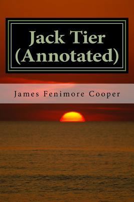 Jack Tier (Annotated): The Florida Reef 1534905804 Book Cover