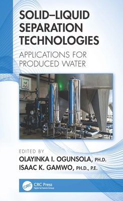 Solid-Liquid Separation Technologies: Applicati... 0367893282 Book Cover