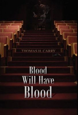 Blood Will Have Blood 1662905971 Book Cover