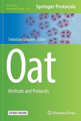 Oat: Methods and Protocols 1493966804 Book Cover