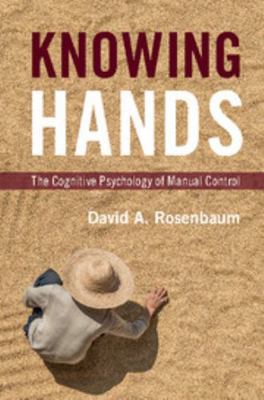 Knowing Hands: The Cognitive Psychology of Manu... 110747664X Book Cover