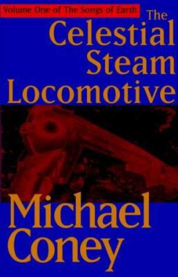 The Celestial Steam Locomotive 0759228329 Book Cover
