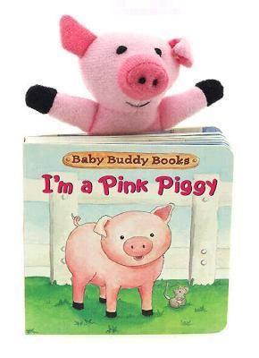 I'm a Pink Piggy [With Contains an Animal Bound... 1888443707 Book Cover