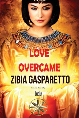 Love Overcame 1088022073 Book Cover