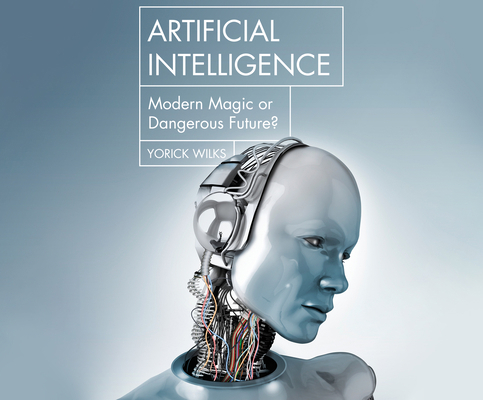 Artificial Intelligence: Modern Magic or Danger... 1666503665 Book Cover