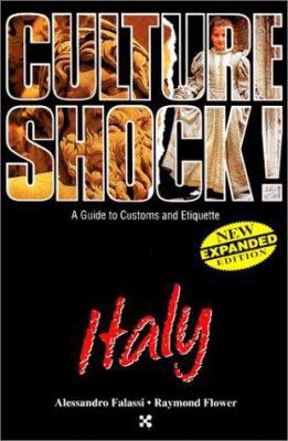 Culture Shock! Italy: A Guide to Customs and Et... 1558686495 Book Cover