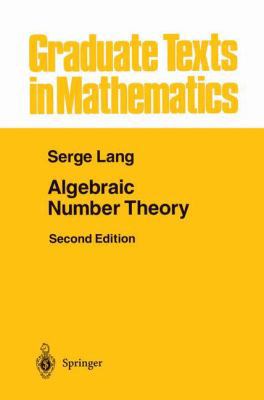 Algebraic Number Theory 1461269229 Book Cover