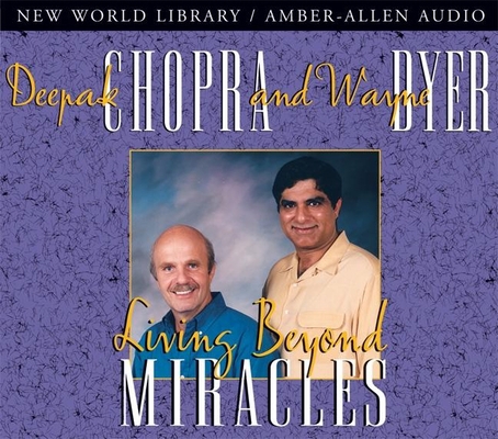 Living Beyond Miracles 1878424793 Book Cover