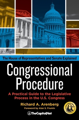 Congressional Procedure: A Practical Guide to t... 158733299X Book Cover