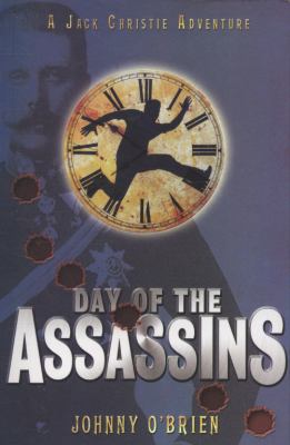 Day Of The Assassins (The Jack Christie Adventu... 184877091X Book Cover