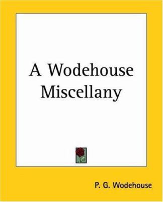 A Wodehouse Miscellany 1419104217 Book Cover