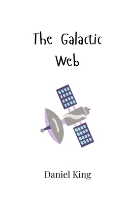 The Galactic Web 9908008412 Book Cover