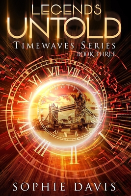 Legends Untold: Timewaves #3 B0C51V994K Book Cover