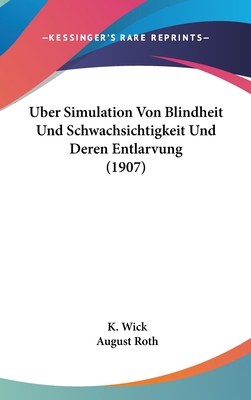 Uber Simulation Von Blindheit Und Schwachsichti... [German] 1120528135 Book Cover